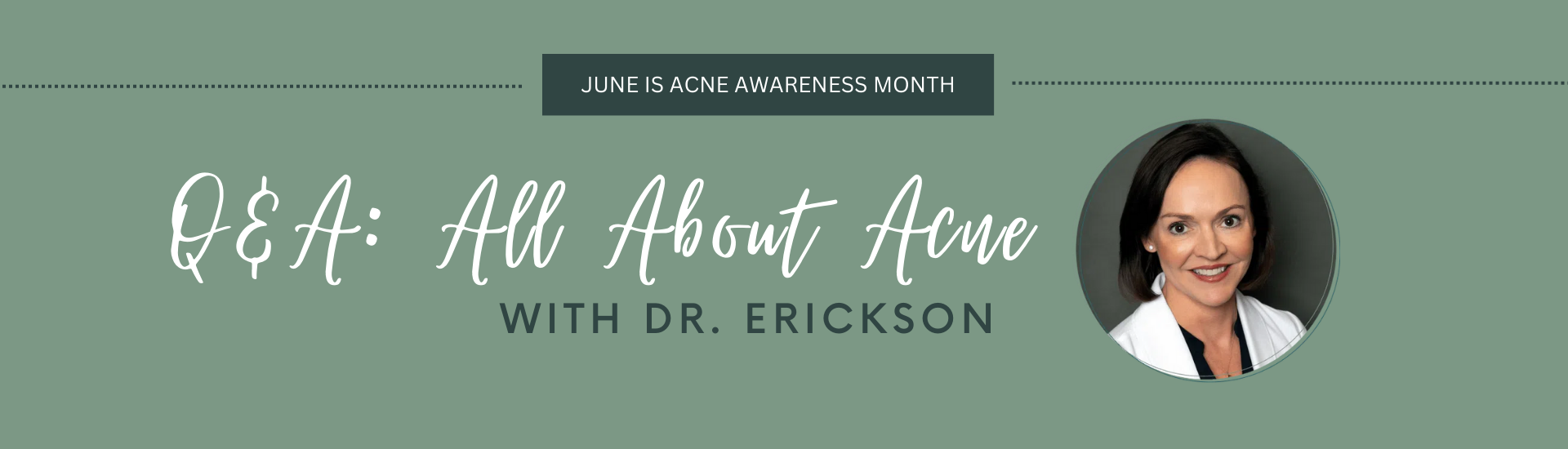 Q&A with Dr. Erickson about Acne